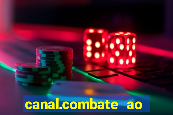 canal.combate ao vivo multicanais